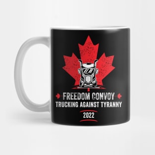 Freedom Convoy 2022, Trucking against tyranny Mug